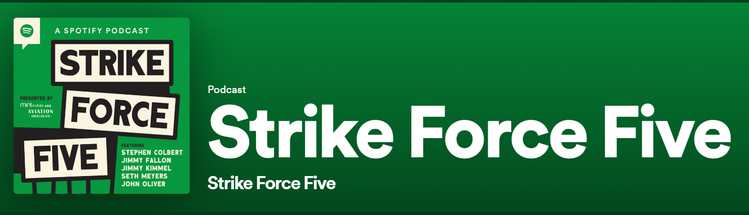 Strike Force Five - Best new podcast 2023