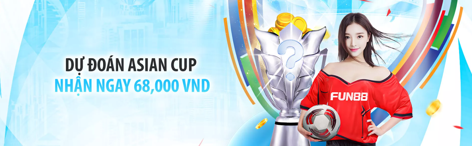 Khuyến mãi Fun88 - Dự đoán tỉ số Asian Cup 2024, nhận ngay 68,000 VND