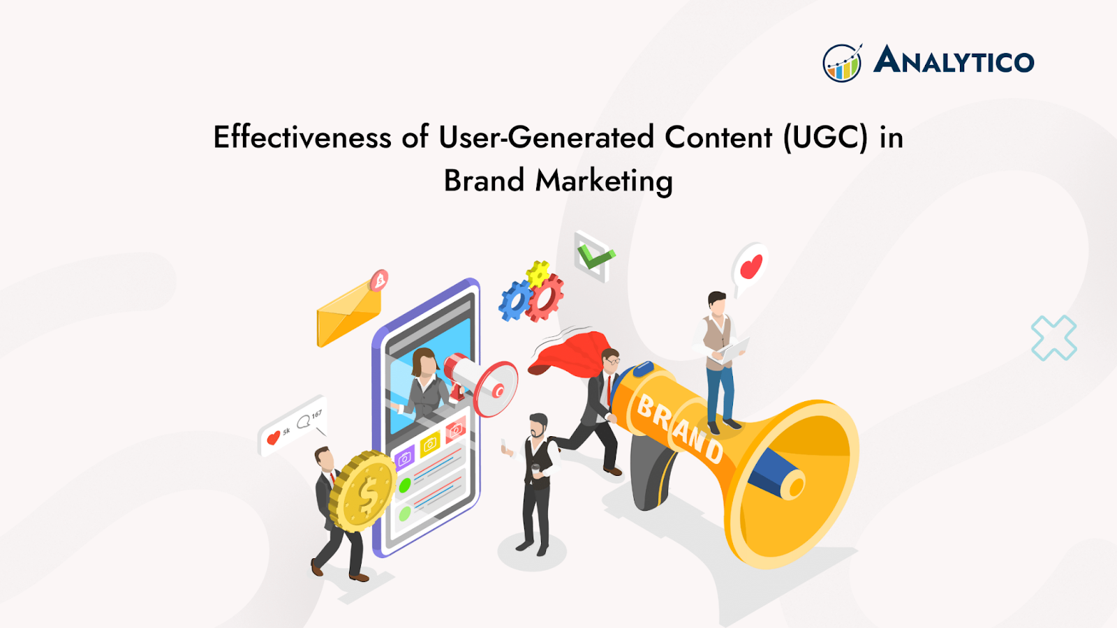  User-Generated Content (UGC) in Brand Marketing