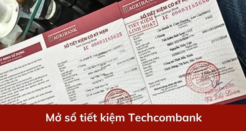 Mở sổ tiết kiệm Techcombank