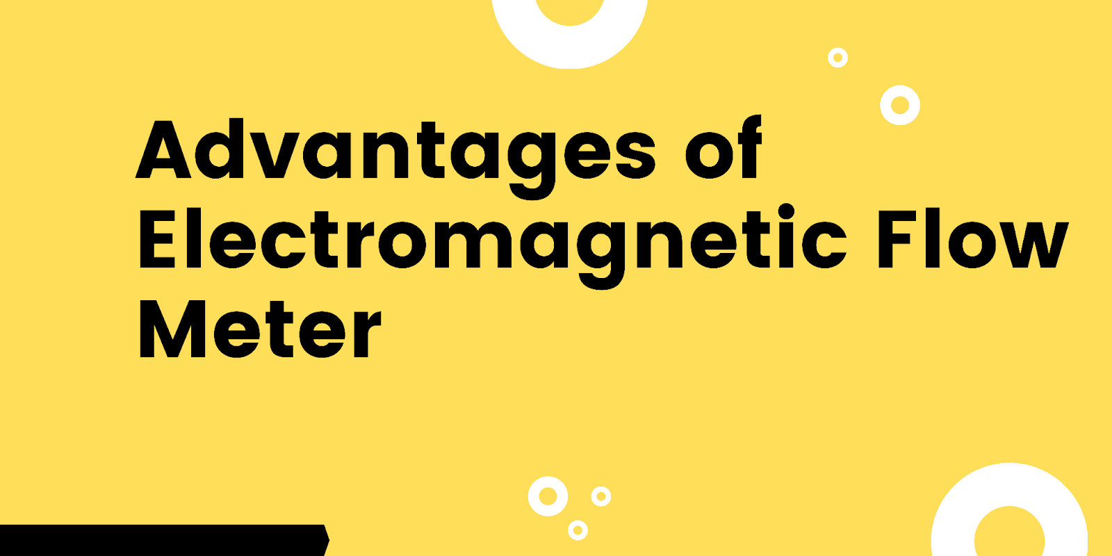 advantages of electromagnetic flow meter