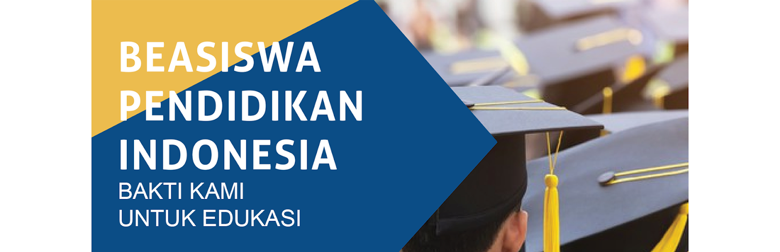 Beasiswa Pemerintah Indonesia Beasiswa Pendidikan Indonesia (BPI) 