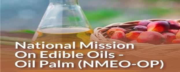 National Mission for Edible Oils - Oil Palm (NMEO-OP)