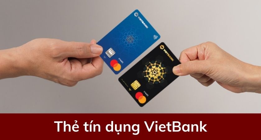 Mở thẻ tín dụng Vietbank