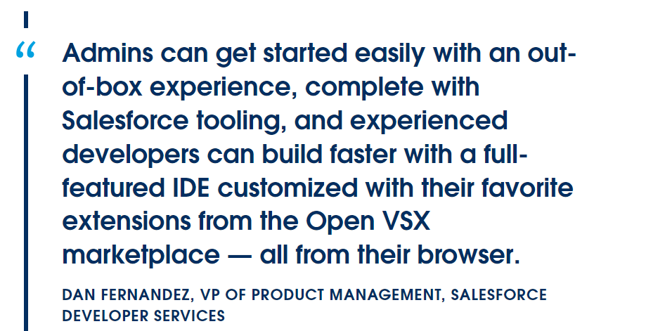 Dan Fernandez on Salesforce launching its browser-based coding tool - Code Builder