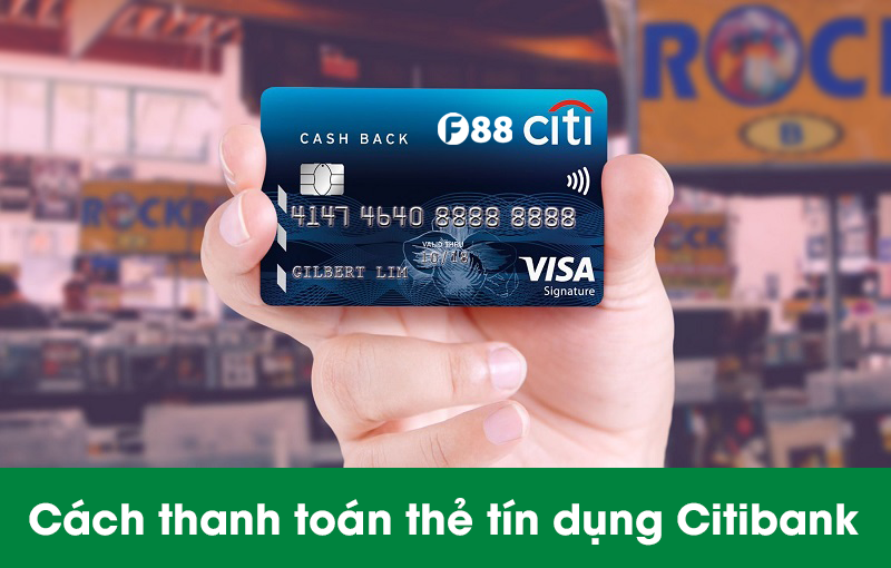 Thanh toán thẻ tín dụng Citibank