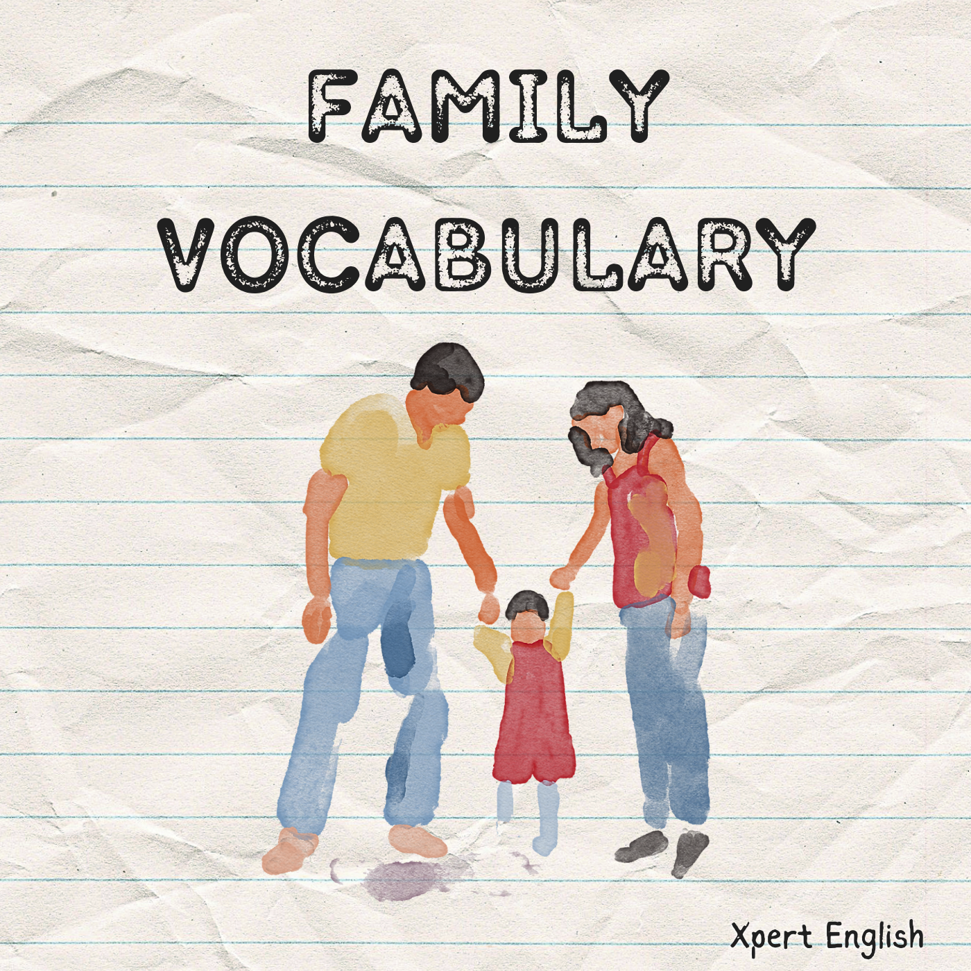 Family Vocabulary (Xpert English)