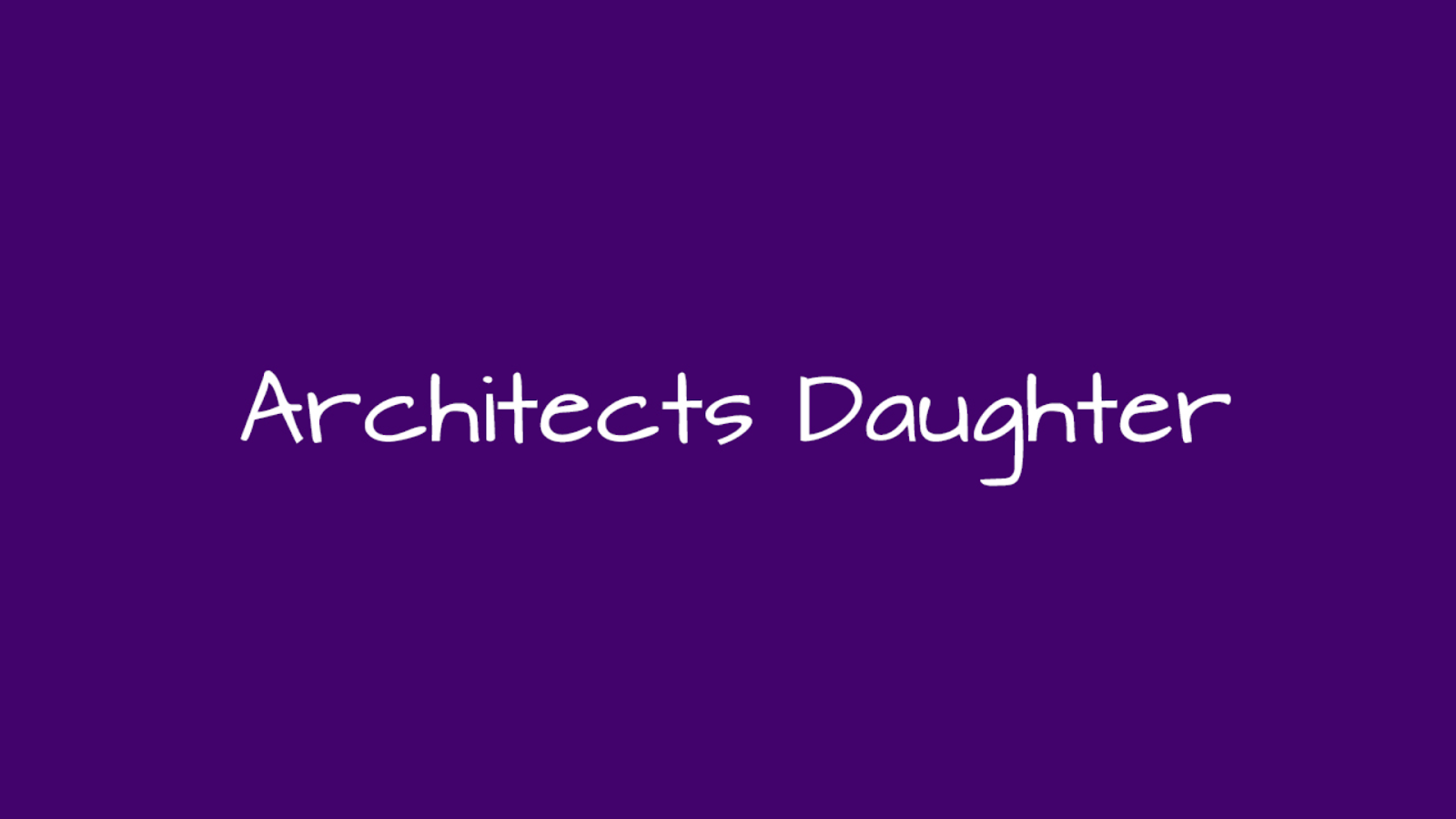 architects daughter youtube thumbnail font