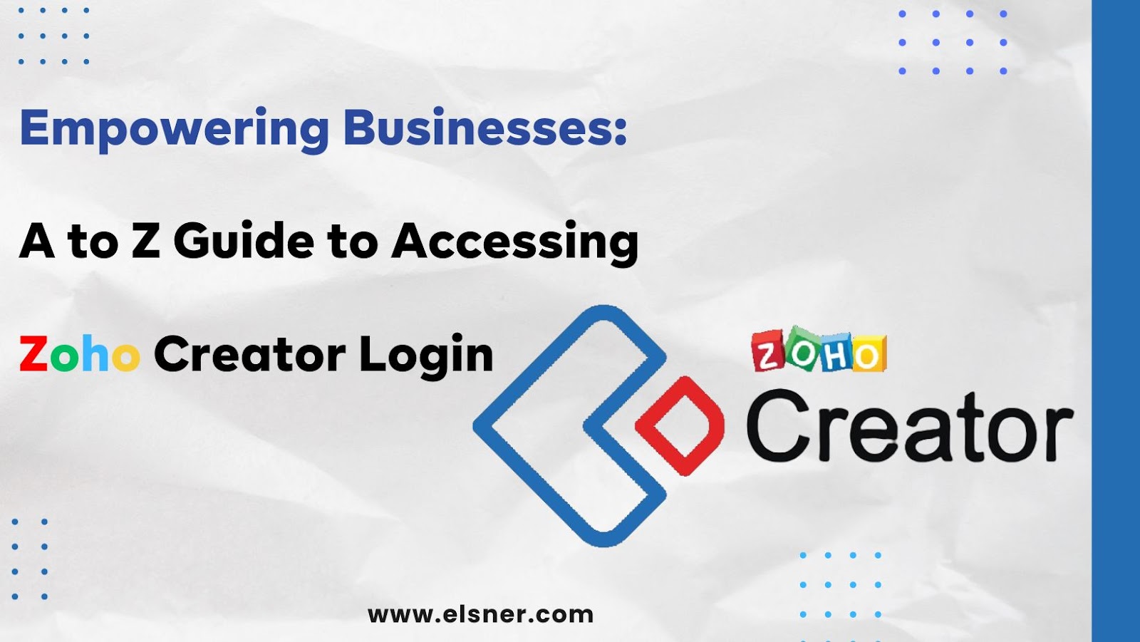 Elsner Empowering Businesses: A to Z Guide to Accessing Zoho Creator Login