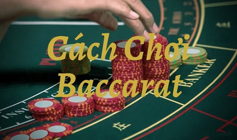 Chia sẻ cách chơi Baccarat trực tuyến luôn thắng