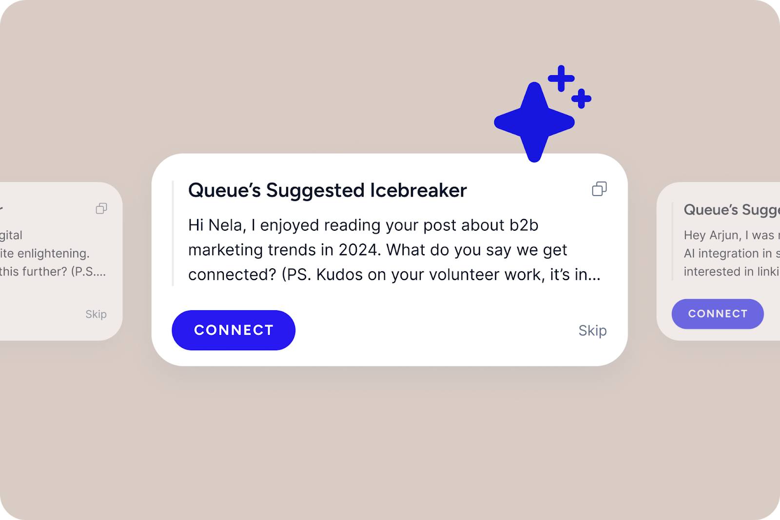Pop-up window from Queue's platform showing a suggested icebreaker message for connecting with Nela, complimenting her post on B2B marketing trends and her volunteer work, with a 'CONNECT' button ready for action.