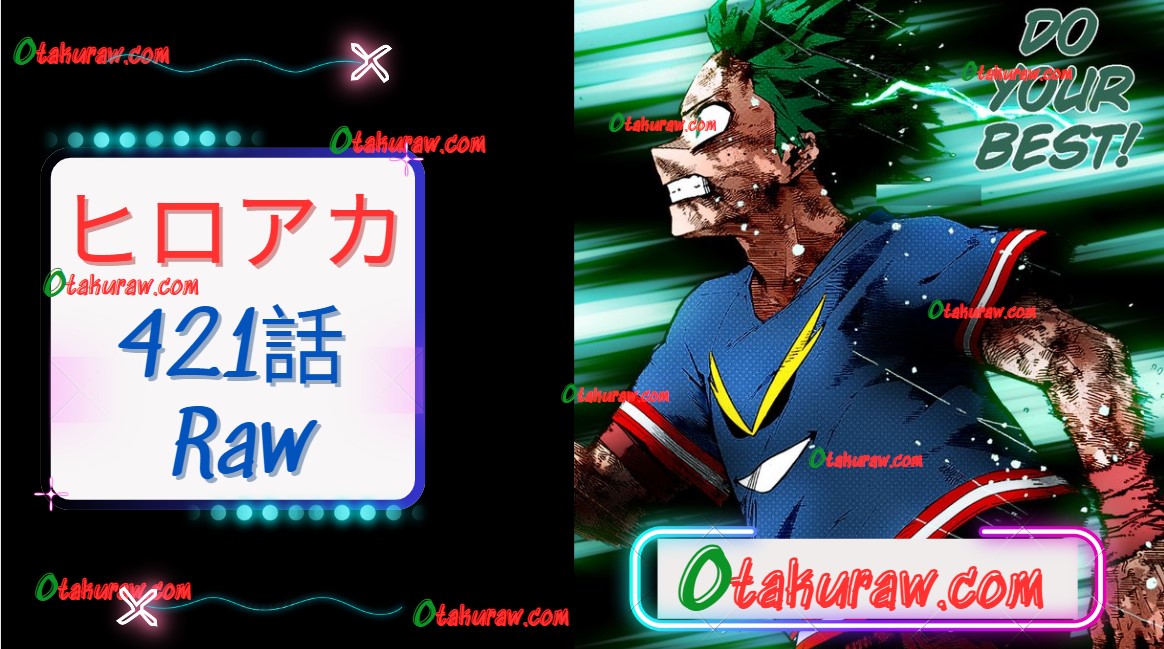 僕のヒーローアカデミア 422話 Raw – My Hero Academia 422 Raw