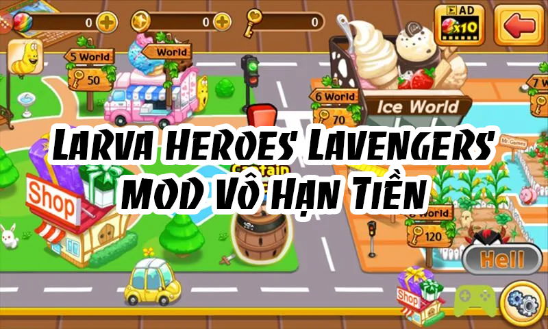 Hình ảnh Hack Larva Heroes: Lavengers Vô Hạn Tiền