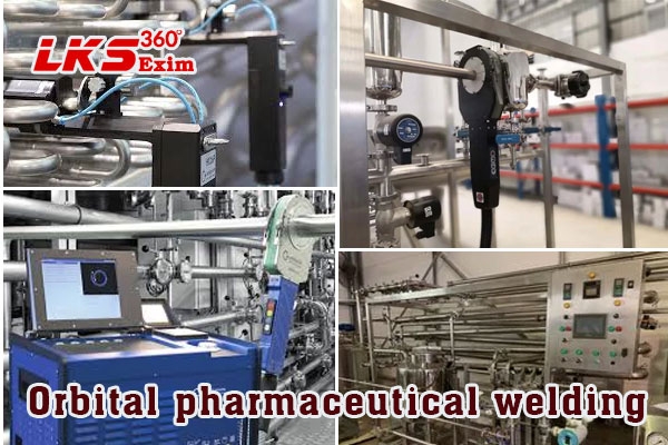 Hàn Quỹ Đạo Dược Phẩm Orbital pharmaceutical welding at LKS 360 Exim