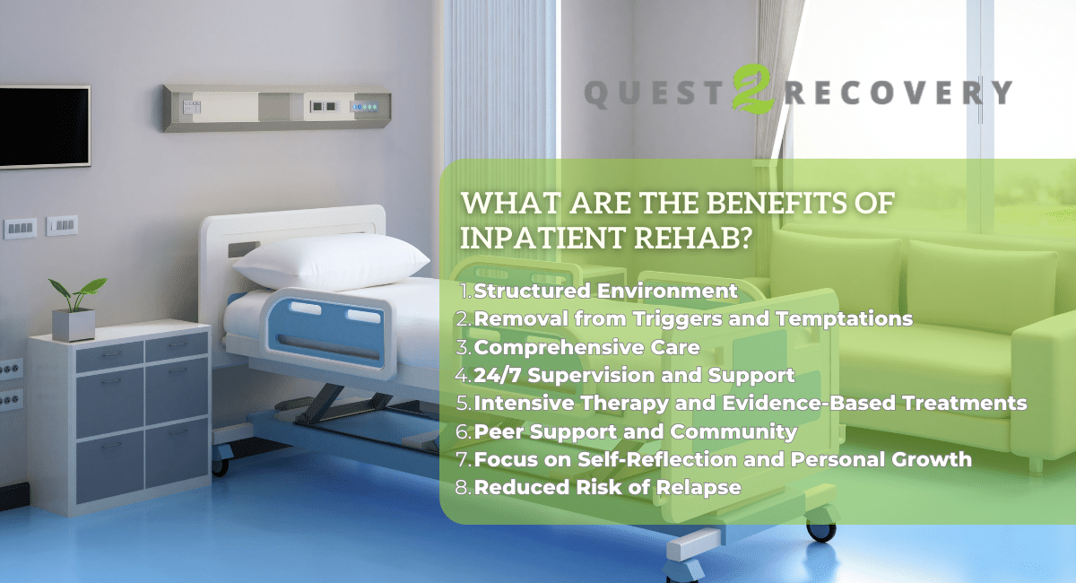 What are the Benefits of Inpatient Rehab?