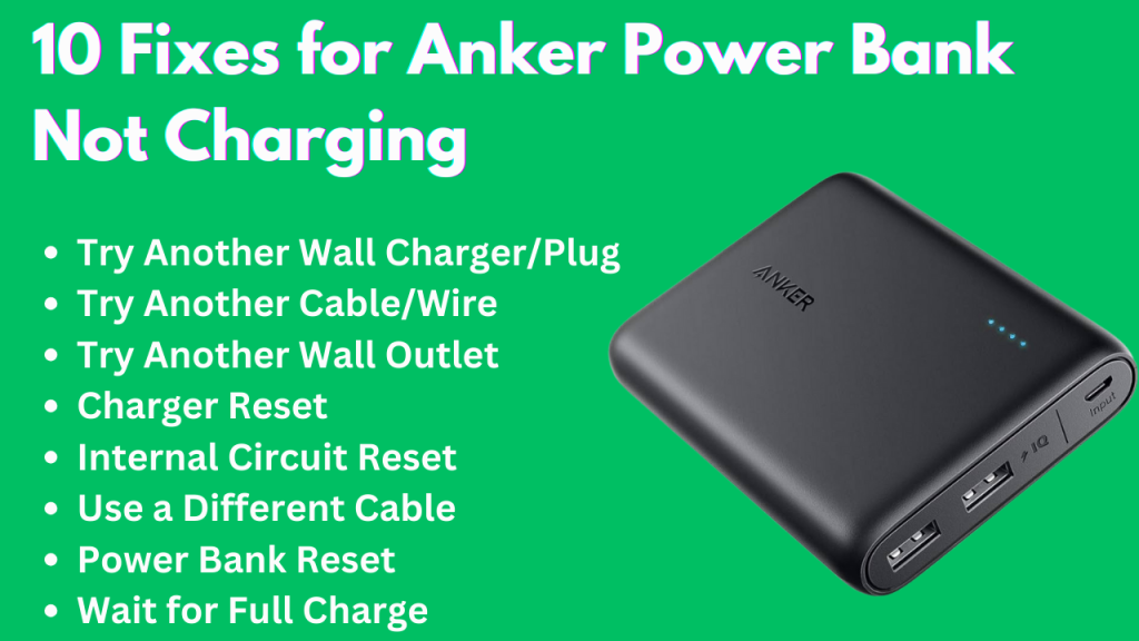 10 Fixes for Anker Power Bank Not Charging