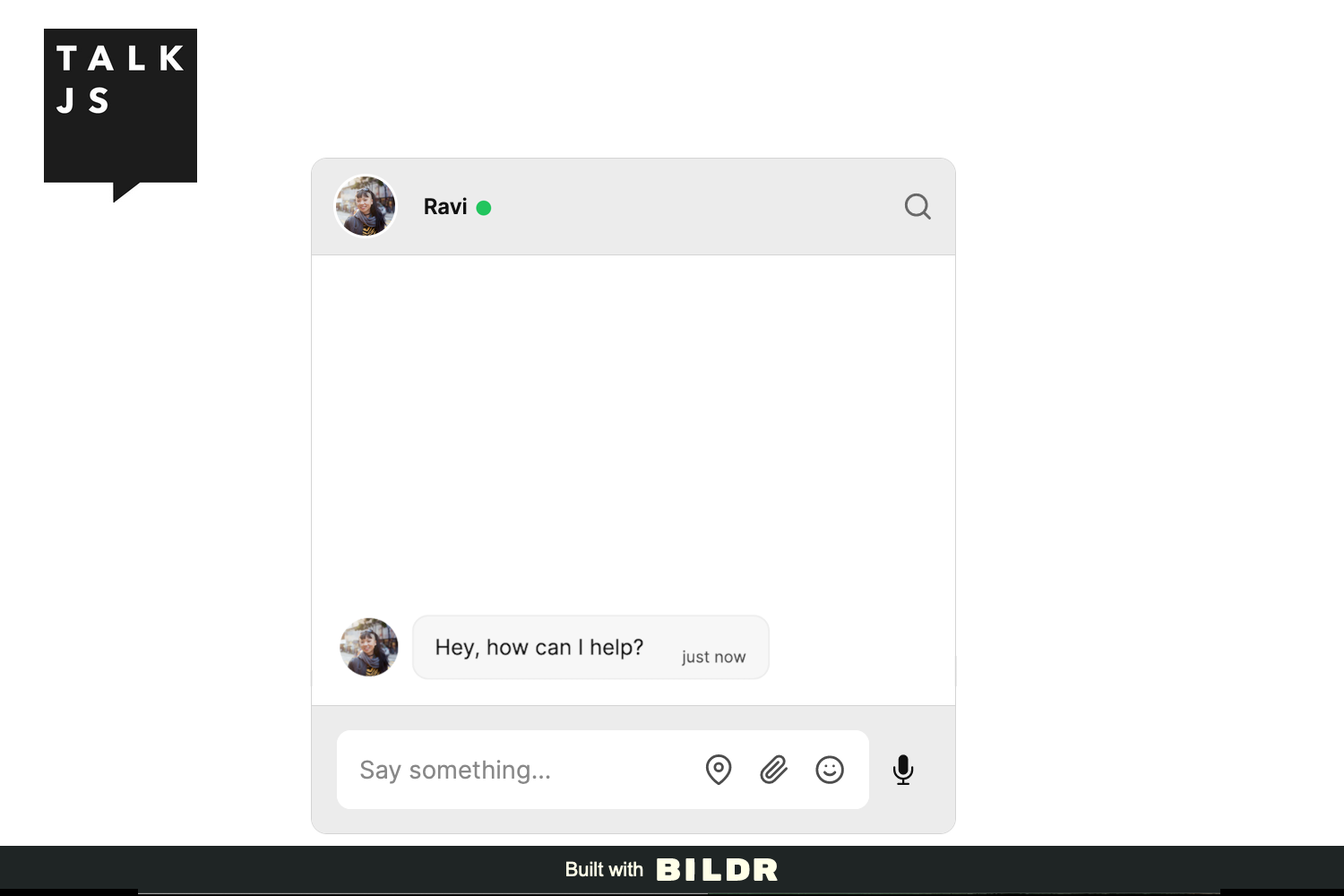 An overview of an empty Bildr page with TalkJS chat integrated. At the top left is a TalkJS logo, and at the bottom a banner stating ‘Built with BILDR’. At the center is a TalkJS chat with a person asking: ‘Hey, how can I help?’.
