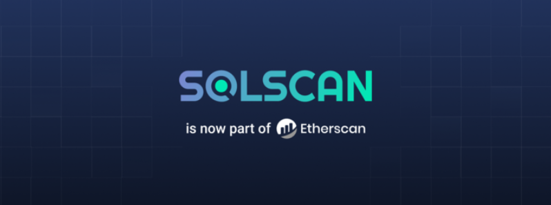 Etherscan buys Solana block explorer Solscan