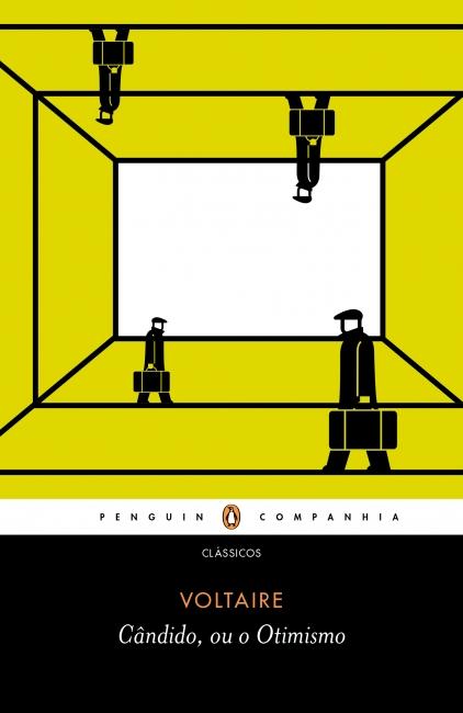 Cândido, ou o otimismo - Voltaire - Grupo Companhia das Letras