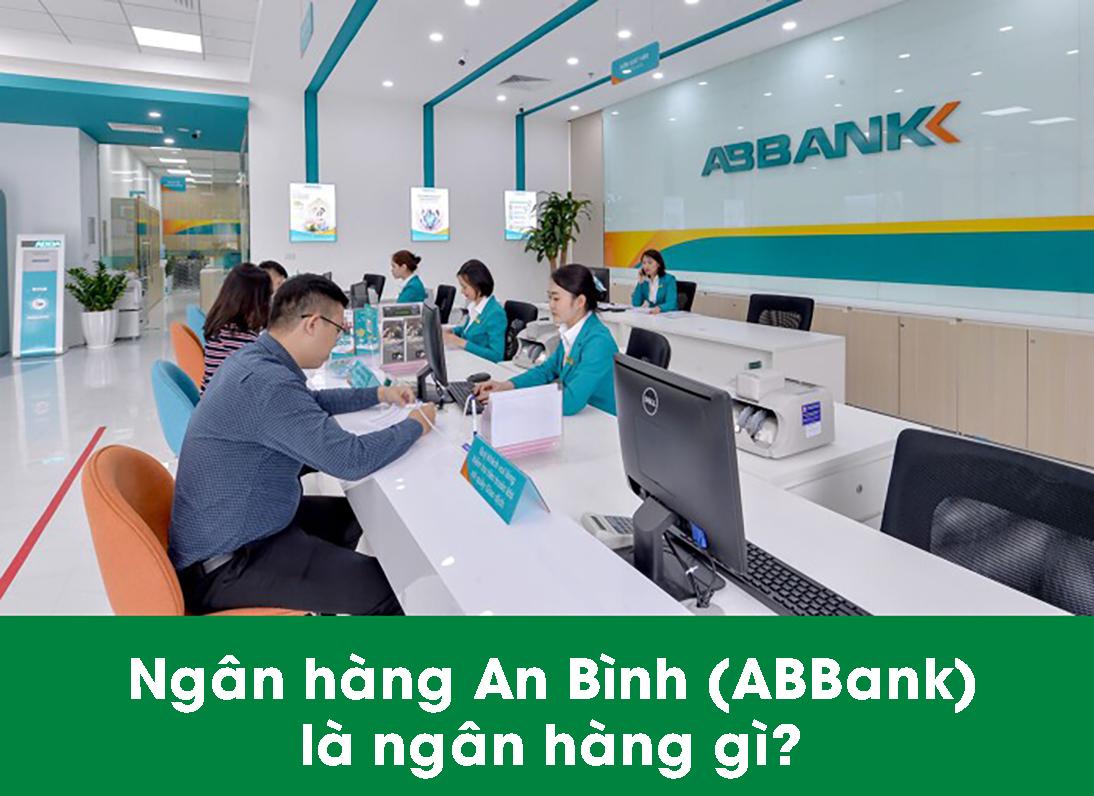 ABBank là ngân hàng gì?