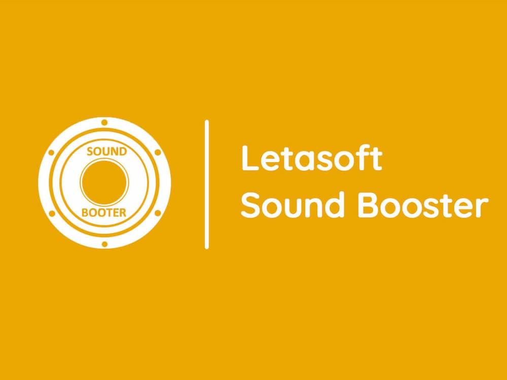 Letasoft Sound Booster là gì?
