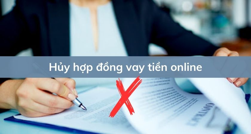 Hủy hợp đồng vay tiền online