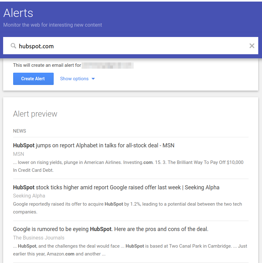 Google Alerts lets you receive messages whenever a competitor is mentioned in new content. 