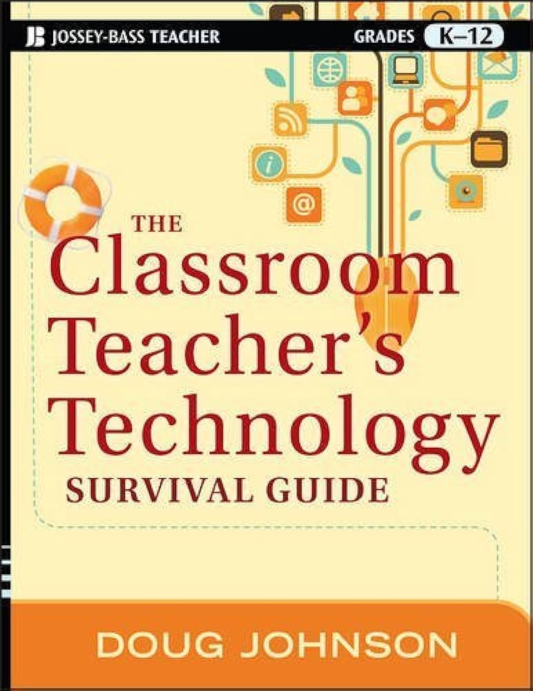 1. كتاب: The Classroom Teacher’s Technology