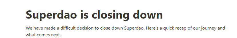 Superdao Announces Shutdown, Promises Investor Fund Returns