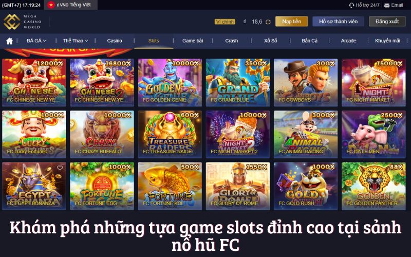 Khám phá những tựa game slots đỉnh cao tại sảnh nổ hũ FC