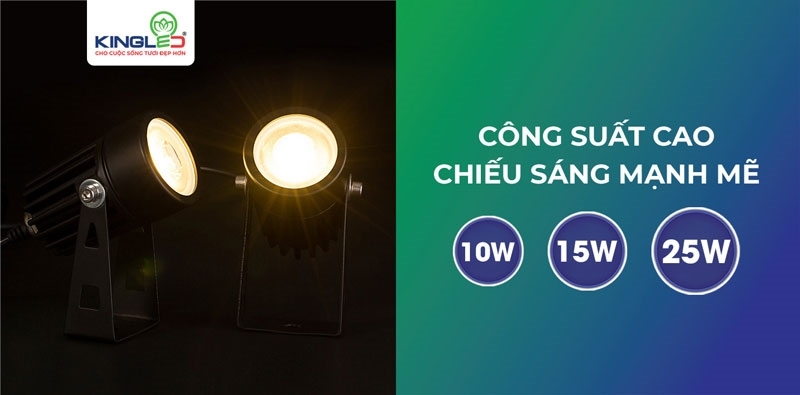 Công suất cao, chiếu sáng mạnh mẽ