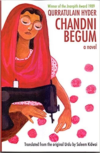 Qurratulain Hyder<br />  <em>Chandni Begum</em> Women Unlimited, 2017 edition