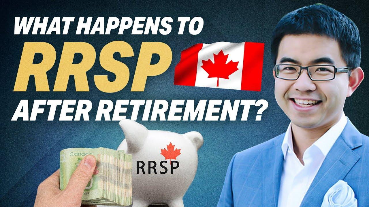 What Happens To Your RRSP When You RETIRE? | RRSP Withdrawal | Retirement  in Canada - YouTube