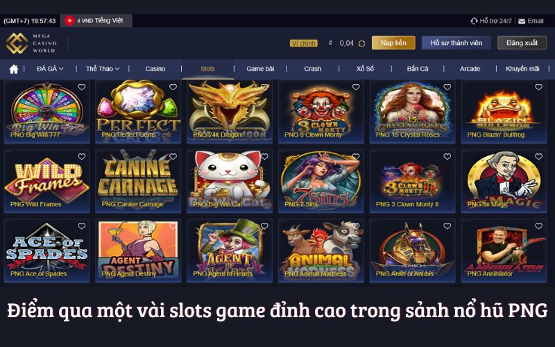 Điểm qua một vài slots game đỉnh cao trong sảnh nổ hũ PNG