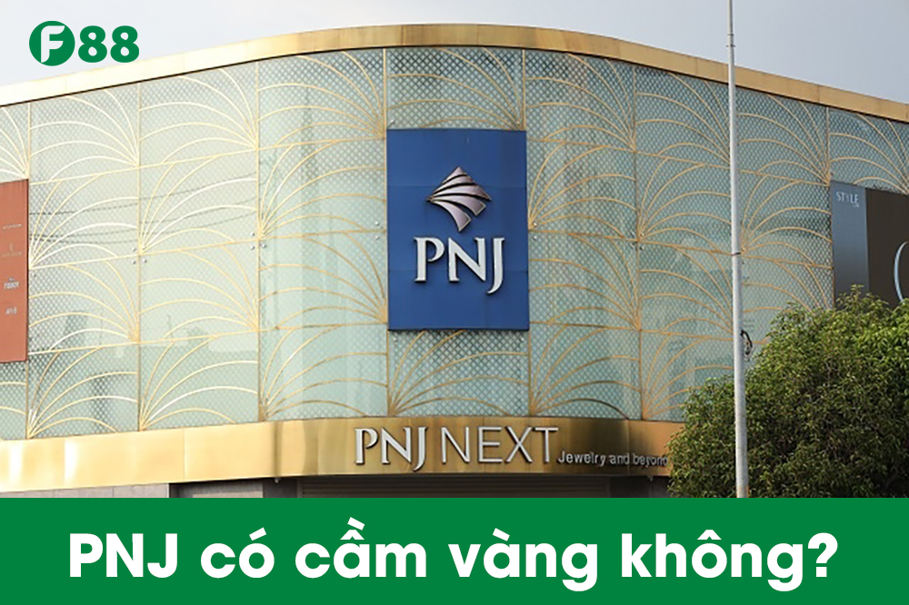 PNJ có cầm vàng không?