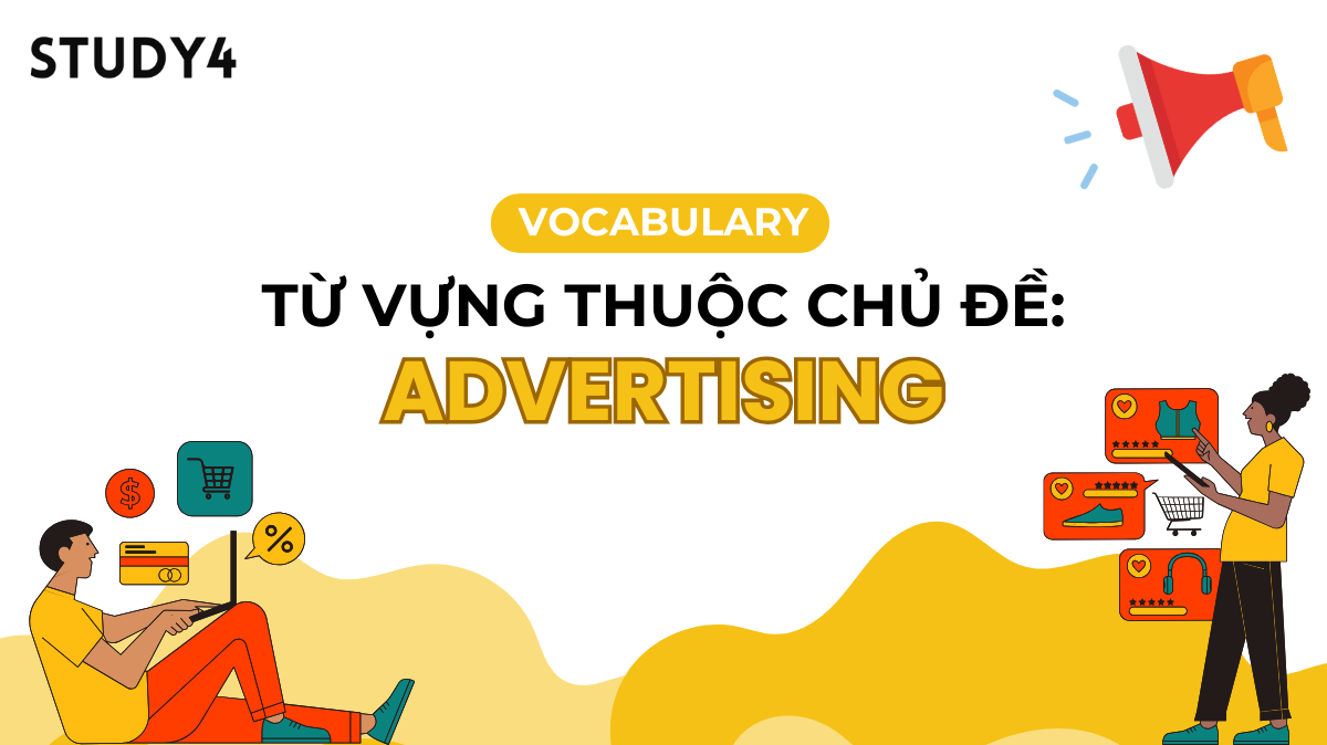 vocabulary từ vựng topic chủ đề advertising quảng cáo