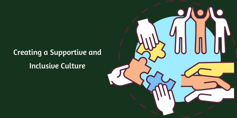 creating-a-supportive-and-inclusive-culture