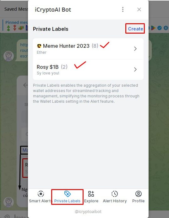 Có thể là hình ảnh về văn bản cho biết 'SaedMes: iCryptoAl Bot Pinned mes x Private Labels rout Create Meme Hunter 2023 (8) Ether Rosy $1B (2) Sy love you! > Private Labels enables the aggregatior of your selected wallet addresses for streamlined tracking and management, simplifying the monitoring process through the Wallet Labels setting in the Alert feature. Smart Aler PrivateLabels Labels Explore Alert History Profile @icryptoaibot'