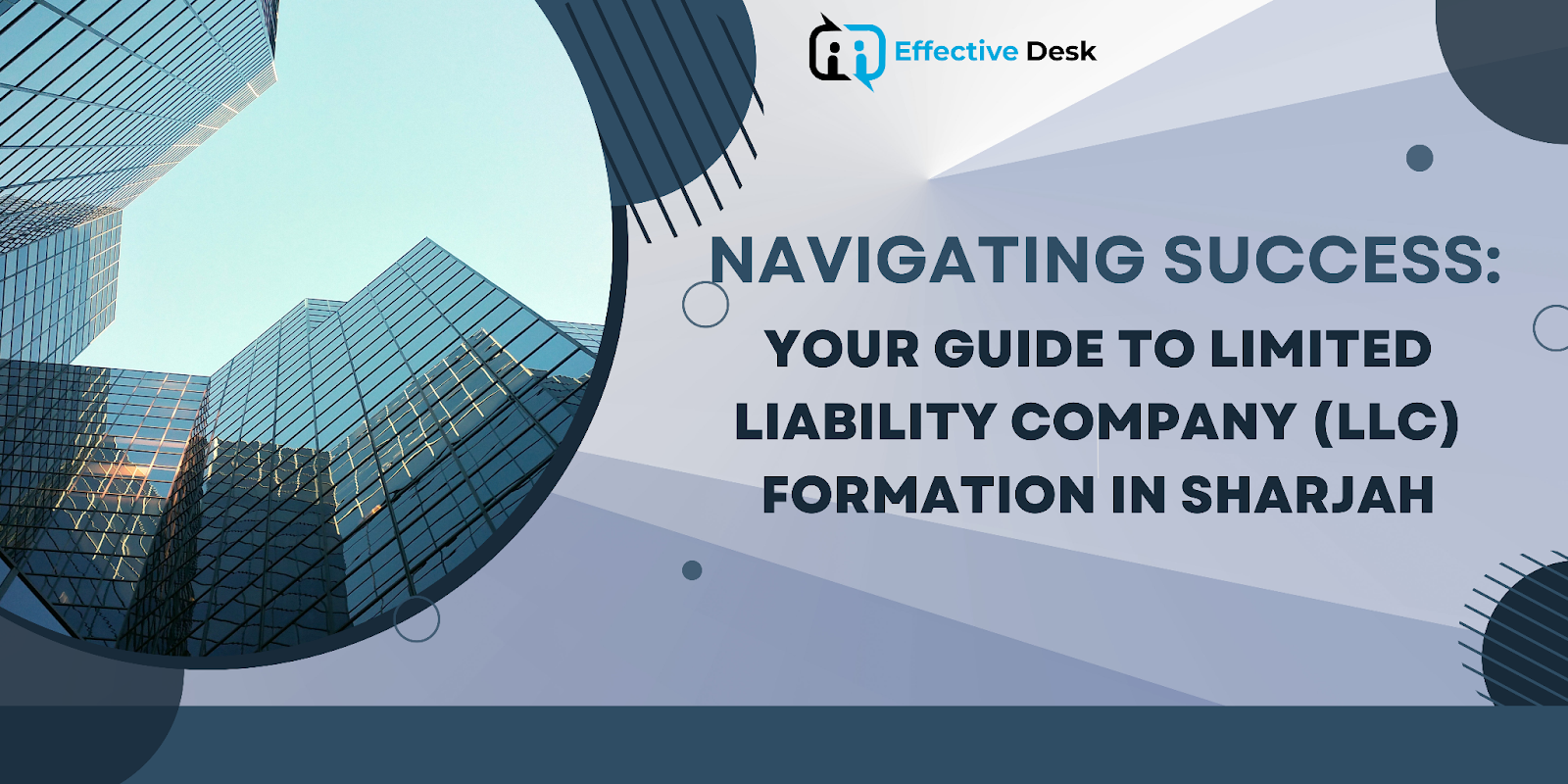 Your Guide to Limited Liability Company (LLC) Formation in Sharjah