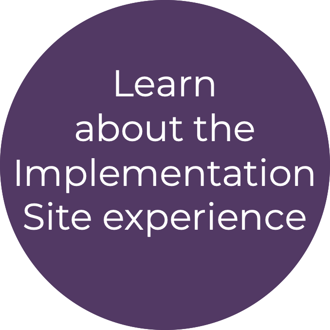 Learn about the Implementation Site experience