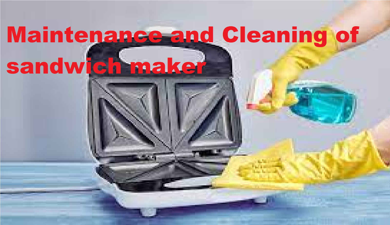 sandwich maker,
best sandwich maker,
sandwich,
Maintenance and Cleaning of sandwich maker,
How To Use A Sandwich Maker.