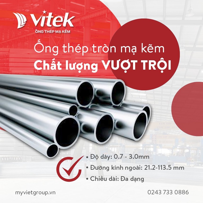 Thép ống mạ kẽm Vitek - giải pháp tối ưu cho mọi công trình 