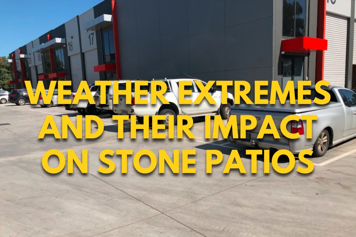 Weather Extremes and Their Impact on Stone Patios