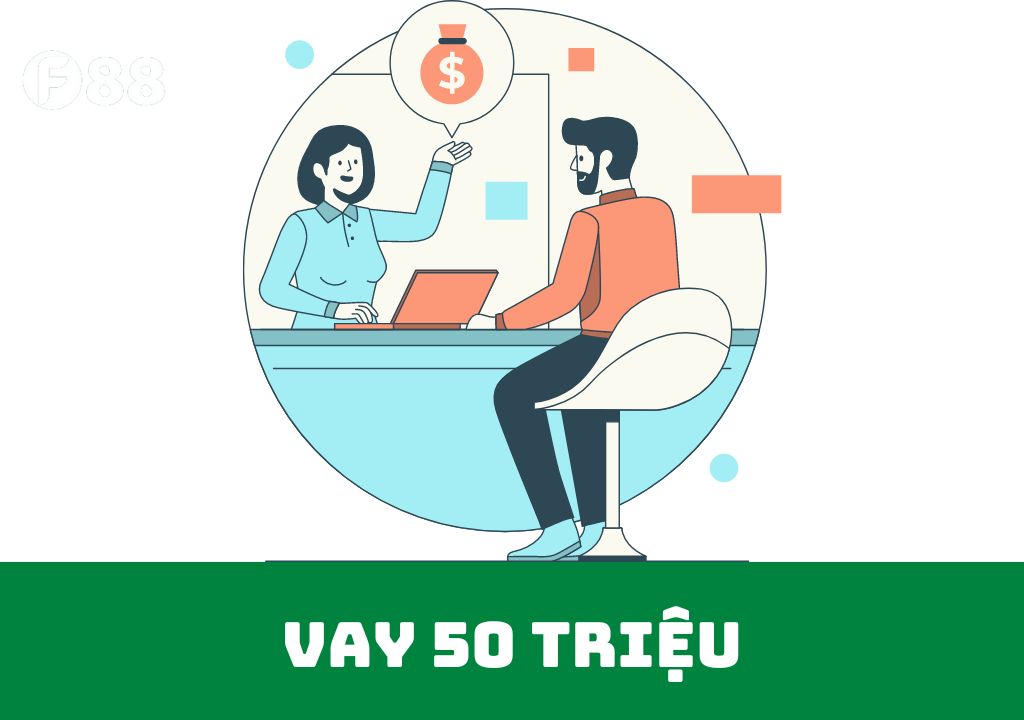 vay 50 triệu