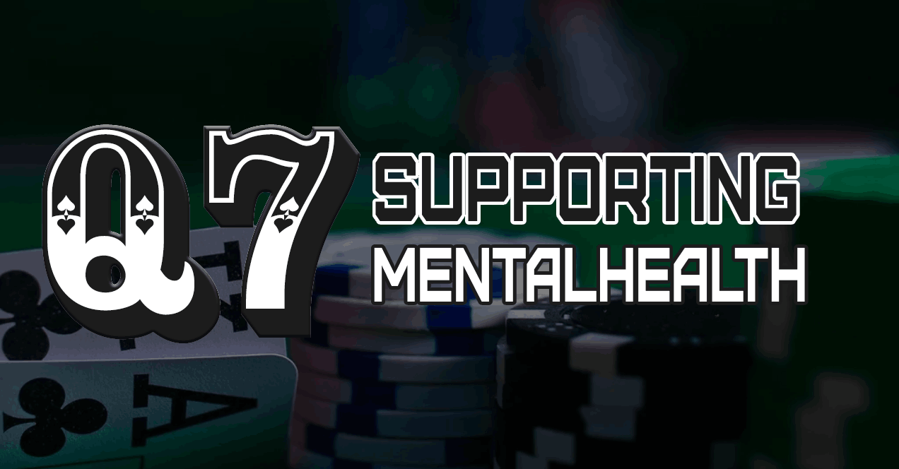Q7 Supporting Mental Health