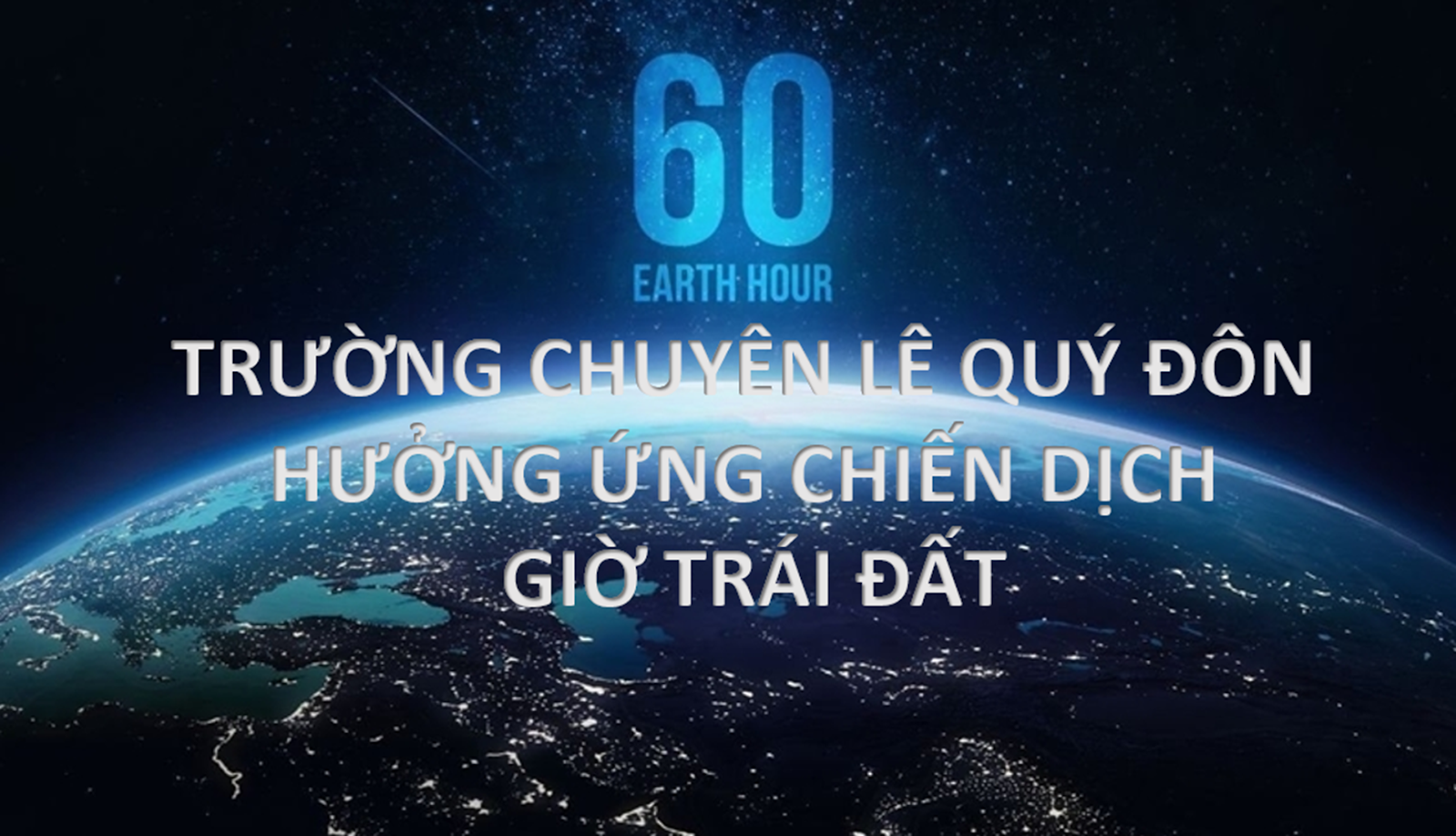 Giờ Trái đất 2024: Cùng hành động vì mục tiêu chung