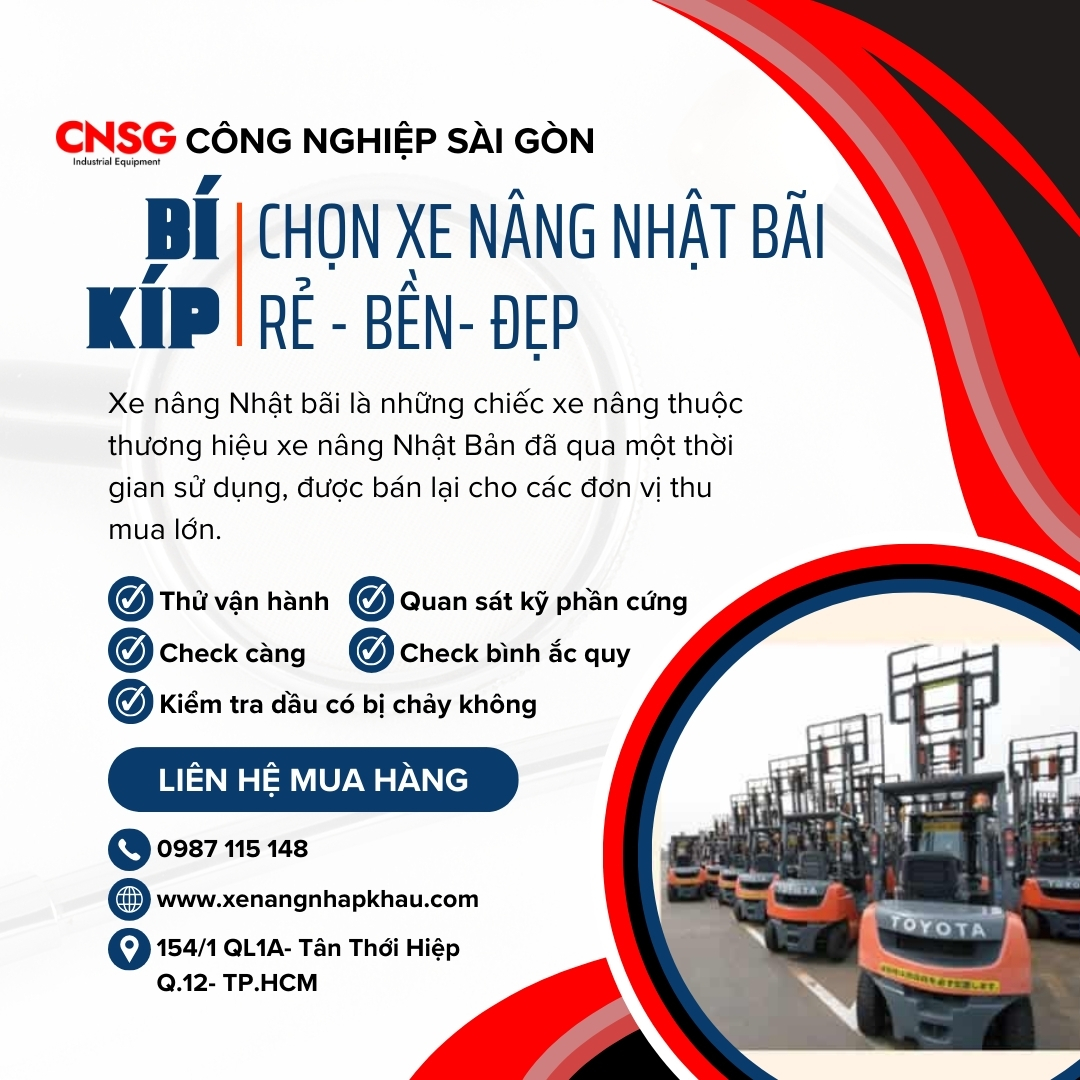 Bí kíp chọn xe nâng Nhật Bãi rẻ - bền- đẹp