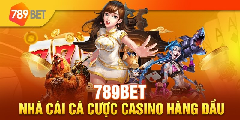 Giới thiệu sảnh casino 789bet - Điểm cá cược thu hút cược thủ ngày nay