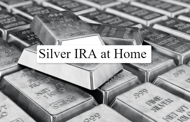 Silver IRA at Home