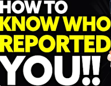 Can you find out who the person who reports your post is? 
